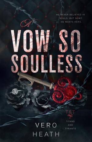A Vow So Soulless (Titans and Tyrants #2)