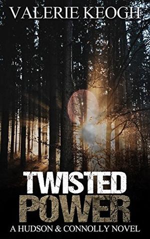 Twisted Power (Hudson and Connolly #2)