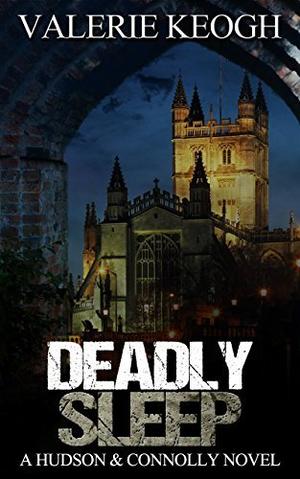 Deadly Sleep (Hudson and Connolly #1)