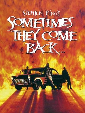 Sometimes They Come Back by Stephen King