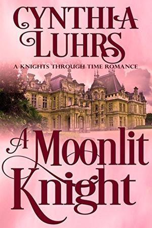 A Moonlit Knight (Knights Through Time #10)