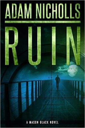 Ruin (Mason Black #3)