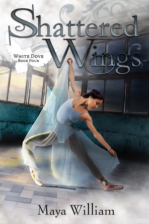 Shattered Wings by Maya William