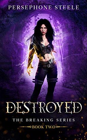Destroyed (The Breaking #2)