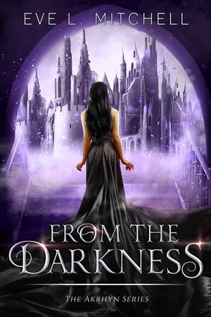 From the Darkness (Akrhyn #3)
