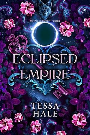 Eclipsed Empire (The Wolves of Crescent Creek #2)