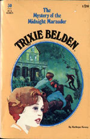 The Mystery of the Midnight Marauder (Trixie Belden #30)