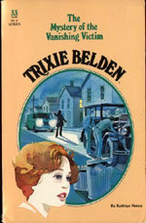Trixie Belden and the Mystery of the Vanishing Victim (Trixie Belden #33)