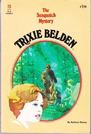 Trixie Belden and the Sasquatch Mystery (Trixie Belden #25)