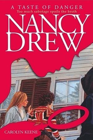 A Taste of Danger (Nancy Drew Mystery Stories #174)
