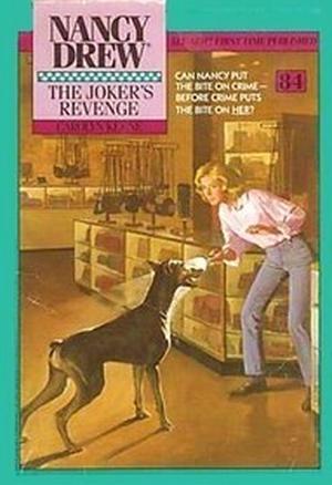 The Joker's Revenge (Nancy Drew Mystery Stories #84)
