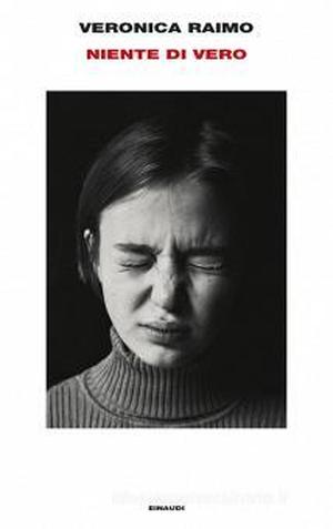 Niente di vero by Veronica Raimo