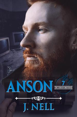 Anson : The Gideon Brothers Book 7 (The Gideon Brothers #7)