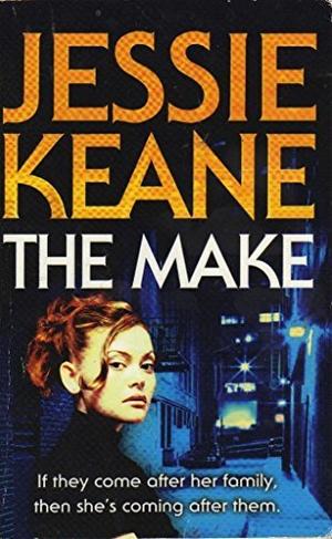 The Make by Jessie Keane
