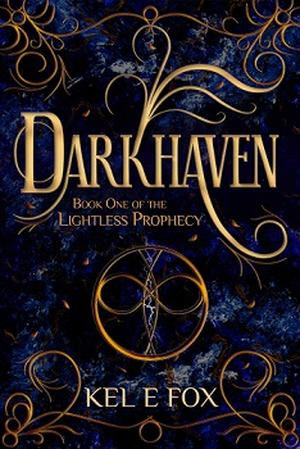 Darkhaven by Kel E. Fox
