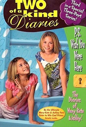 P.S. Wish You Were Here (Two of a Kind Diaries #11)