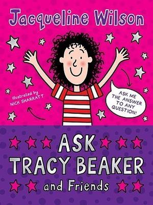 Ask Tracy Beaker and Friends (Tracy Beaker #3.6)