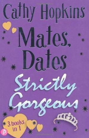 Strictly Gorgeous (Mates, Dates #10-12)