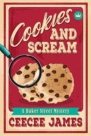 Cookies and Scream (Baker Street Mystery #2)