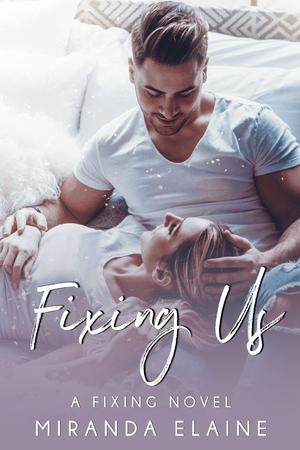 Fixing Us (Fixing Series #3)