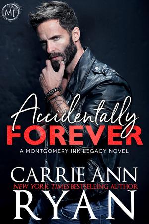 Accidentally Forever by Carrie Ann Ryan