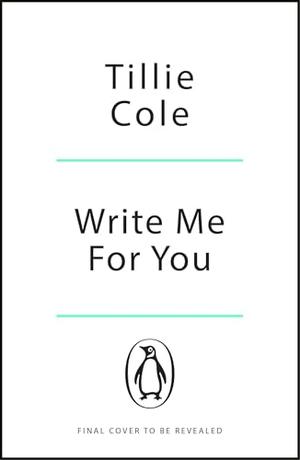Write Me For You by Tillie Cole