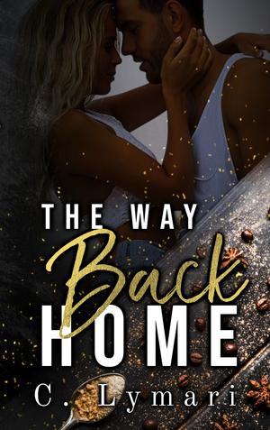 The Way Back Home by C. Lymari