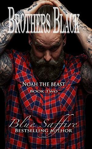 Noah the Beast by Blue Saffire