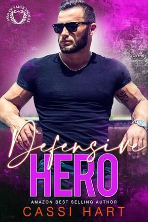 Defensive Hero by Cassi Hart