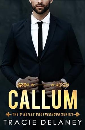 Callum by Tracie Delaney
