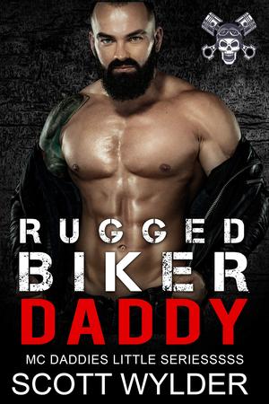 Rugged Biker Daddy by Scott Wylder