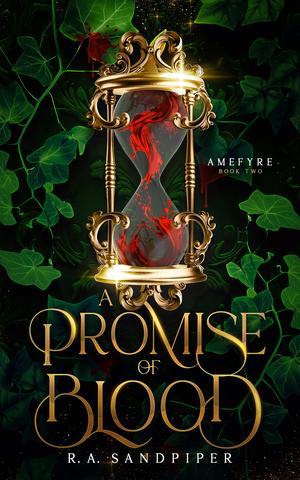 A Promise of Blood by R.A. Sandpiper