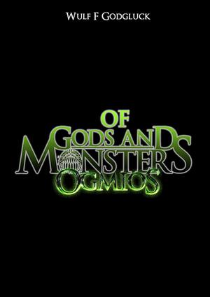 Ogmios (Of Gods and Monsters #7)