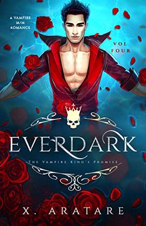 The Vampire King's Promise (Ever Dark #4)