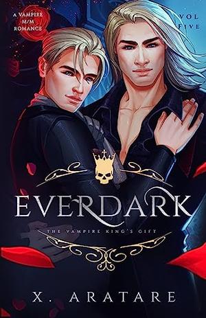 The Vampire King's Gift (Ever Dark #5)