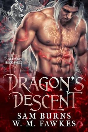 Dragon's Descent (To Kill a King #3)