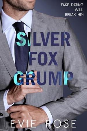 Silver Fox Grump by Evie Rose