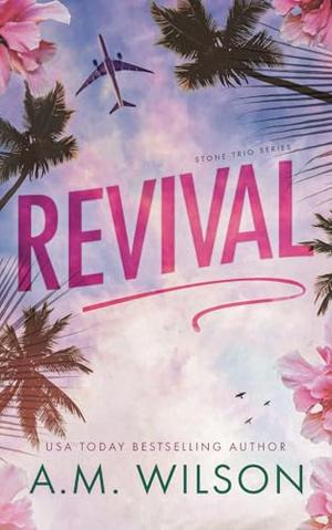 Revival by A.M. Wilson