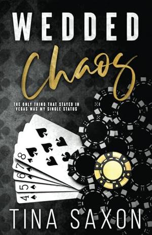 Wedded Chaos by Tina Saxon