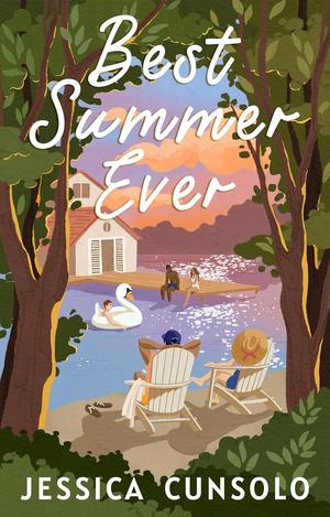 Best Summer Ever by Jessica Cunsolo