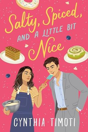 Salty, Spiced, and a Little Bit Nice by Cynthia Timoti