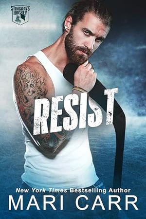 Resist by Mari Carr