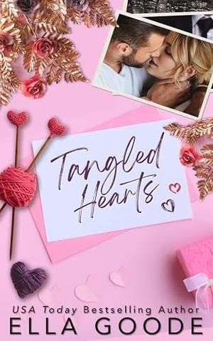 Tangled Hearts by Ella Goode