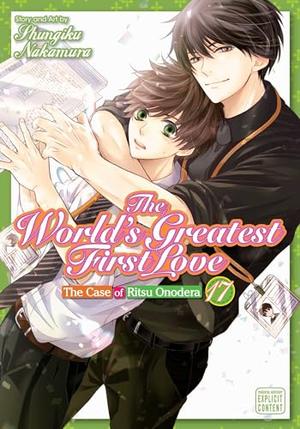 The World's Greatest First Love, Vol. 17 (世界一初恋 (The World's Greatest First Love) #17)