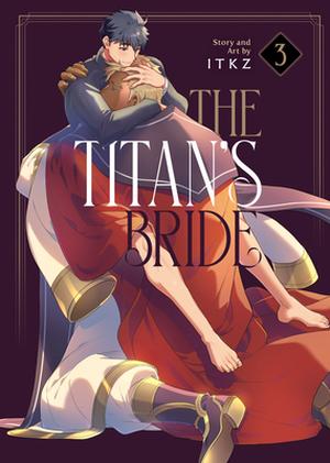 The Titan's Bride Vol. 3 (The Titan's Bride #3)