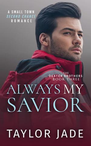 Always My Savior (The Dexter Brothers #3)
