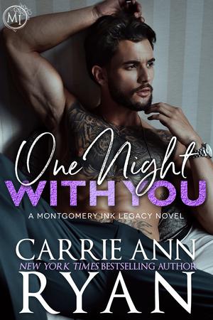 One Night with You (Montgomery Ink Legacy #7)