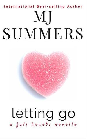 Letting Go (Full Hearts #2.5)
