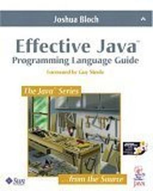 Effective Java : Programming Language Guide by Joshua Bloch