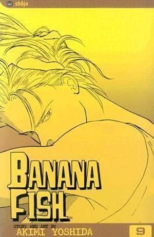 Banana Fish, Vol. 9 (BANANA FISH #9)